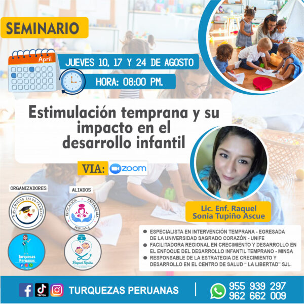 SEMINARIO: “ESTIMULACIÓN TEMPRANA Y SU IMPACTO EN EL DESARROLLO INFANTIL”